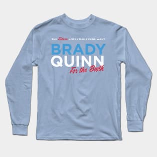 Brady for the Booth Campaign - Future Tagline Long Sleeve T-Shirt